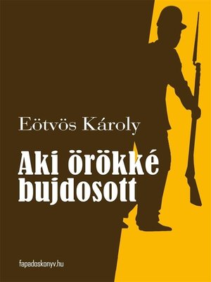 cover image of Aki örökké bujdosott